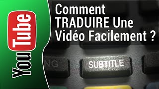 Traduire Une Vidéo YouTube 2 Méthodes FACILES [upl. by Sergei]