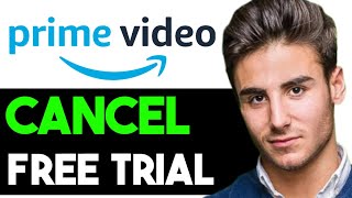 HOW TO CANCEL FREE TRIAL ON AMAZON PRIME VIDEO 2024 FULL GUIDE [upl. by Sesom]