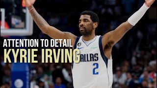 Attention to Detail Kyrie Irving [upl. by Neelsaj]