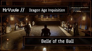 Dragon Age Inquisition  Belle of the Ball TrophyAchievement Guide [upl. by Eleahcim]