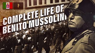 The Complete Life of Benito Mussolini [upl. by Craw]