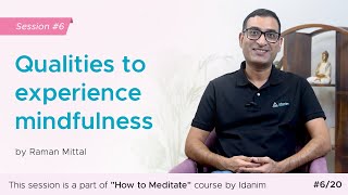 Qualities to Cultivate Mindfulness 620 [upl. by Renfred]