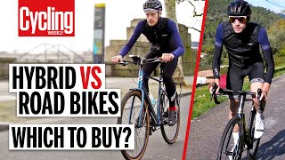 Hybrid Vs Road Bike 5 Key Differences You Need To Know  Cycling Weekly [upl. by Kitrak]