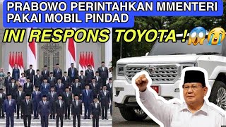 AMBYAR TOYOTA INDONESIA BERI RESPONS SOAL INTRUKSI PRESIDEN PRABOWO MENTERI PAKAI MOBIL PINDAD [upl. by Aicnatsnoc]