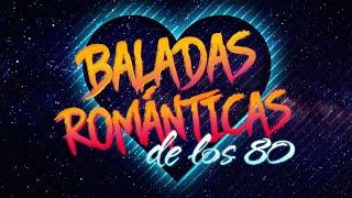 Baladas románticas de los 80 [upl. by Neellek]