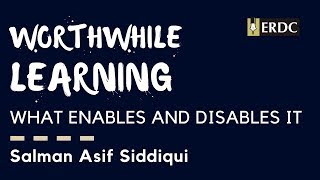 Worthwhile Learning What enables and disables it  By Salman Asif Siddiqui [upl. by Allayne172]