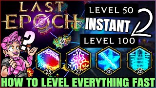 Last Epoch  Do This Now  Get Level 100 amp Max Skill Specializations FAST  Best Leveling XP Guide [upl. by Avid]