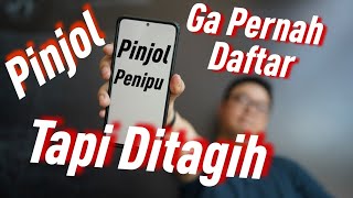 Ga Pernah Daftar Pinjol Kok Ditagih  PENIPUAN TERBARU Ini solusinya [upl. by Hannan]