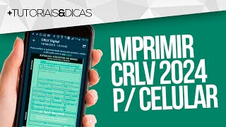 📄 Como IMPRIMIR CRLV em 2024 pelo CELULAR ou PC LICENCIAMENTO DIGITAL do CARRO [upl. by Hillegass]