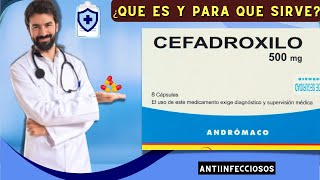 CEFADROXILO💊¿Qué es y para que sirve ANTIINFECCIONES  ¡Descubre todos los detalles [upl. by Marjy]