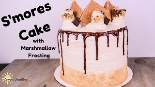 How to make a SMORES CAKE  MARSHMALLOW FLUFF FROSTING RECIPE  Baking Sweet Sunshine [upl. by Gabriello]