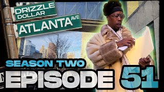 Atlanta Avenue  Web Series  Season Two  Episode 51 [upl. by Anamuj]