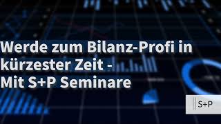 Bilanzanalyse für Entscheider Finanzberichte professionell lesen und verstehen mit SP Seminare [upl. by Kciremed771]