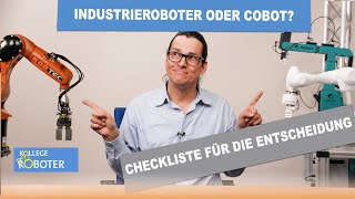 Ist der Cobot der bessere Industrieroboter Das musst Du wissen wenn Du automatisierst [upl. by Lleuqar989]