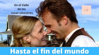 💘Película romántica alemana en español💐En el Valle de las Rosas Silvestres HASTA EL FIN DEL MUNDO [upl. by Iggep16]