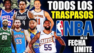 TODOS LOS TRASPASOS de la Fecha Limite NBA 2024 🚨💣 Trade Deadline NBA TRASPASOS OFICIALES [upl. by Rudy]