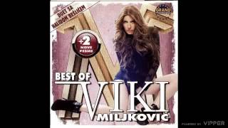 Viki Miljkovic  Nikom nije lepse nego nama  Audio 2011 [upl. by Katrine342]