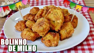 BOLINHO DE MILHO FRITO FÁCIL E DELICIOSO  Especial Festa Junina  Menino Prendado [upl. by Sitoeht]