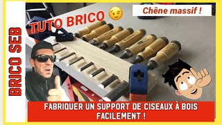 Comment faire un support de ciseaux à bois  simple et efficace [upl. by Lutero]