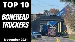 Top 10 BONEHEAD TRUCKERS November 2021 [upl. by Annadiane83]