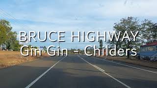 BRUCE HIGHWAY  Gin Gin to Childers [upl. by Yeslaehc]