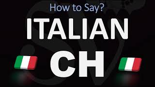 How to Pronounce CH in Italian  ITALIAN BASICS Pronunciation Guide [upl. by Aldin]