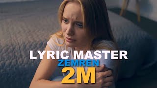 Lyric Master  Zemren [upl. by Elliott]