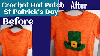 St Patricks Day Crochet  Crochet St Patricks Day Hat Patch on Tshirt [upl. by Gorey]