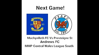 Discussing our next game with Machynlleth Vs Presteigne St Andrews and Kick Off [upl. by Nomelihp]