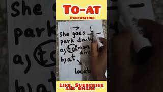 PREPOSITIONS  to  at  EASY Grammar Rules shortsfeed youtube [upl. by Meesak]