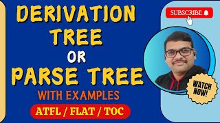 DERIVATION TREE  PARSE TREE IN AUTOMATA THEORY  DERIVATION  TOC [upl. by Ahsele]