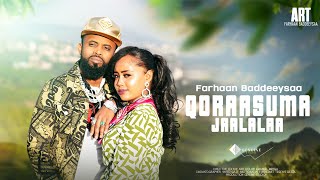 Farhaan Sulee  Qoraasuma Jaalalaa  Ethiopian Oromo Music 2023 [upl. by Kier]