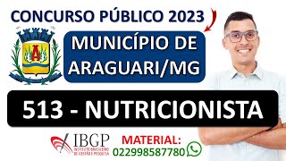 513  NUTRICIONISTA  Concurso Prefeitura de Araguari MG 2023  Provas anteriores da banca ibgp [upl. by Drusus]