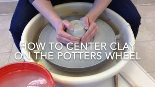 How to center clay on the potters wheel [upl. by Derrik]