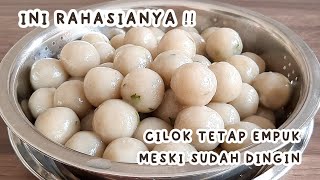 RESEP CILOK ENAK TETAP EMPUK WALAU SUDAH DINGIN [upl. by Anih751]