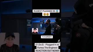 E1 3x3  Plugged In wFumez The Engineer REACTION OUT NOW [upl. by Ariaz]