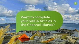 Complete your SAICA articles in the Channel Islands Start date 2024 [upl. by Llenrac]