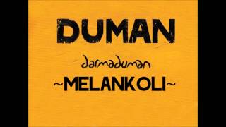 Duman  Melankoli [upl. by Eisset]