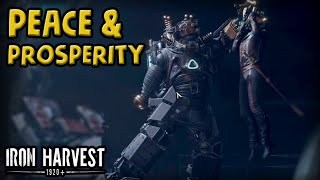 PEACE amp PROSPERITY  Rusviet Campaign Mission  Iron Harvest Gameplay [upl. by Leslee39]