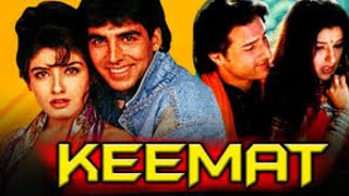 Keemat movie facts in Hindi  Akshay Kumar Saif Ali Khan  Sonali bendre  Raveena Tandon [upl. by Hilary825]