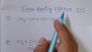 Iupac naming for alkene compounds  organic chemistry [upl. by Monahon830]