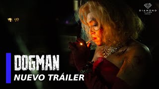 Dogman  Nuevo Tráiler Oficial en Español [upl. by Yroger596]