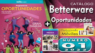 BETTERWARE OPORTUNIDADES 1 2022  CATÁLOGO DE PREMIOS 1 BETTERWARE 2022 [upl. by Rezeile]