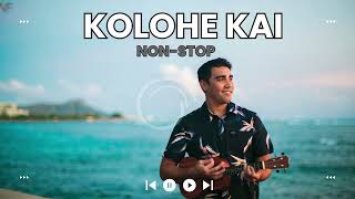 KOLOHE KAI  Best Music 2024 [upl. by Amoakuh296]