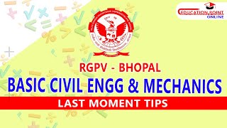 Last Moment Tips for Basic Civil Engg amp Mechanics RGPV 1st Year [upl. by Eenal517]