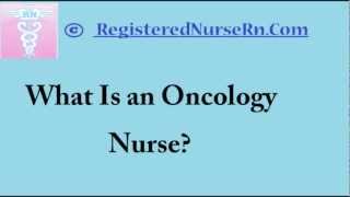 Oncology Nursing  What Is an Oncology Nurse Overview and Salary [upl. by Ataeb]