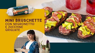 Mini bruschette con Negronetto e zucchine grigliate [upl. by Sanez]