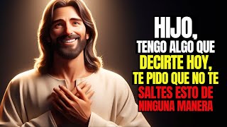 Jesús dice Esto es serio y necesitas saberlo  Mensaje de Dios para ti  Mensaje de Dios [upl. by Lolanthe]