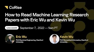 How to Read Machine Learning Research Papers with Eric Wu and Kevin Wu [upl. by Sandeep]