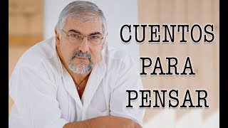 Jorge Bucay  Cuentos para pensar [upl. by Moazami]